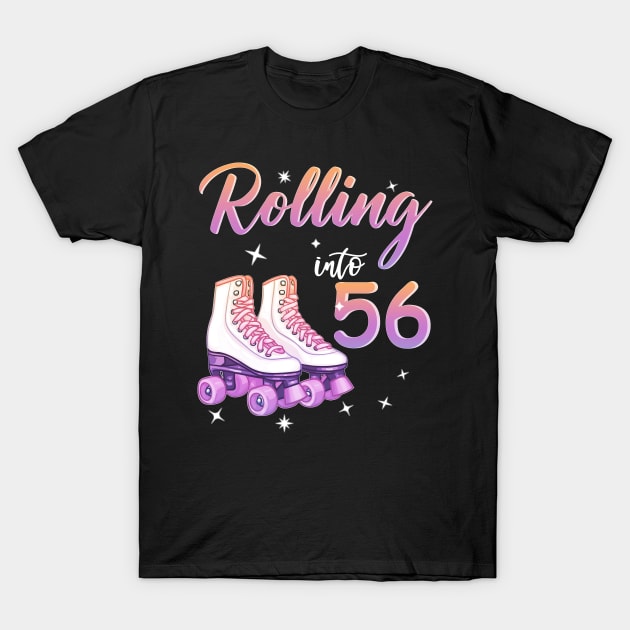 56 Years Old Birthday Girls Rolling Into  56th Birthday T-Shirt by Inkwork Otherworlds